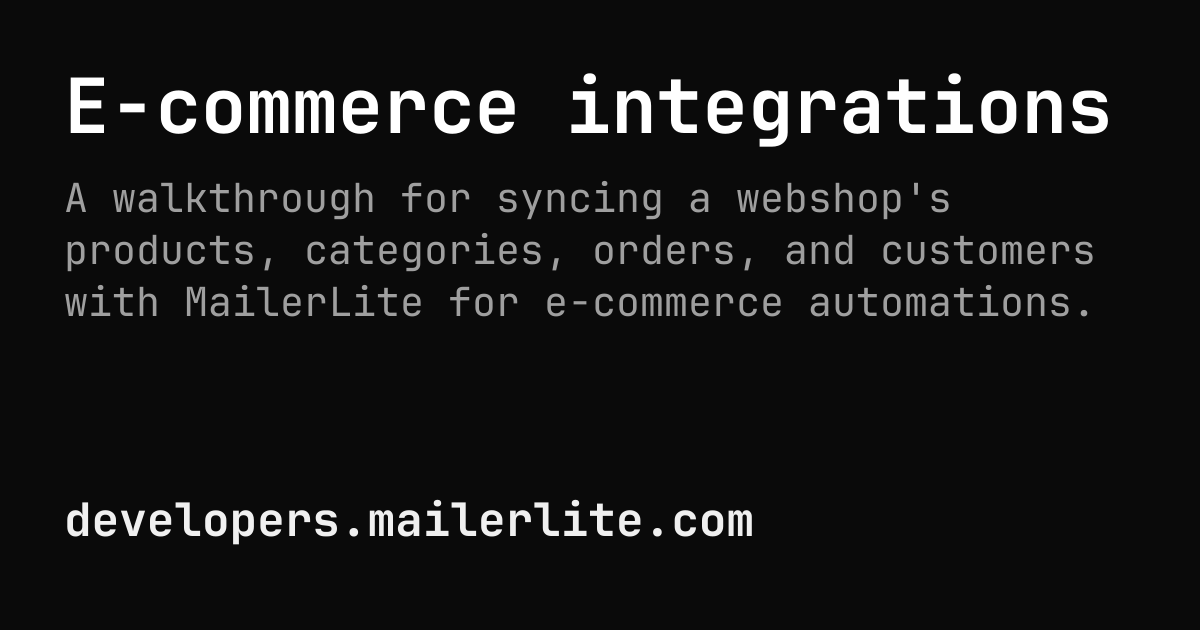 E-commerce integrations | MailerLite Developers